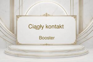Nieustający kontakt Booster