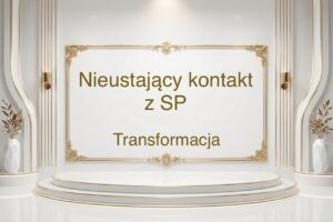Nieustający kontakt z SP - Transformacja